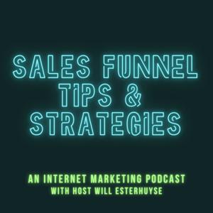 Sales Funnel Tips & Strategies