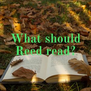 What should Reed read?