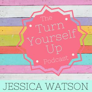 Turn Yourself Up Podcast