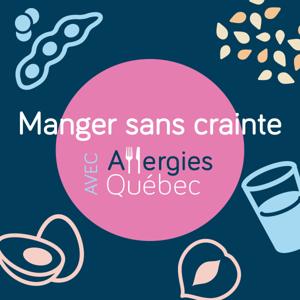 Manger sans crainte avec Allergies Québec