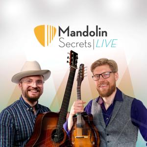 Mandolin Secrets Podcast by Magnus Zetterlund & Hayes Griffin