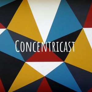 Concentricast