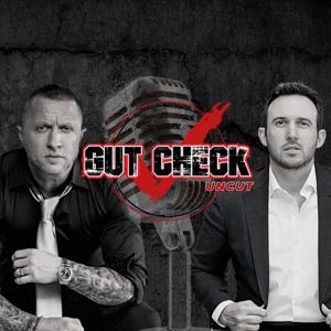 Gut Check Uncut