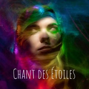 Chant des Étoiles