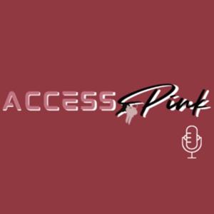 Access Pink Podcast