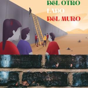 Del Otro Lado Del Muro