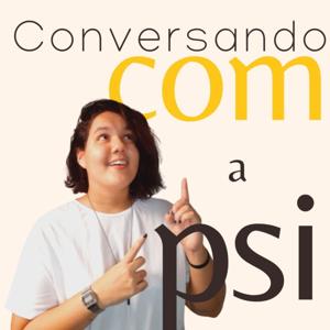 Conversando Com A Psi