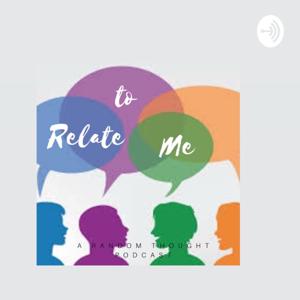 Relate 2 Me Pod