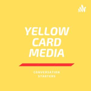 Yellow Card Media Topic of The Day