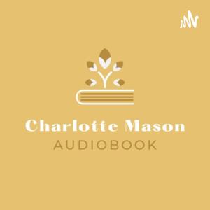 Charlotte Mason Audiobook