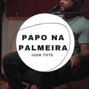 PAPO NA PALMEIRA