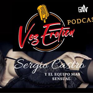 Voz erotica con Sergio Castro