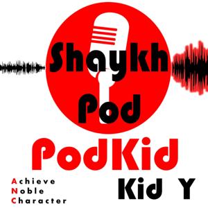 ShaykhPod PodKid