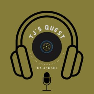 TJ'S QUEST