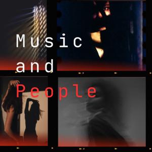 Music and People