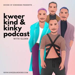 Kweer. Kind and Kinky Podcast