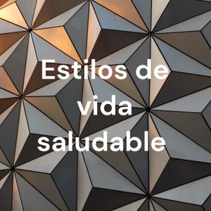 Estilos de vida saludable