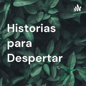 Historias para Despertar