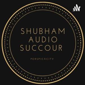 Shubham Audio Succour