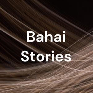 Bahai Stories