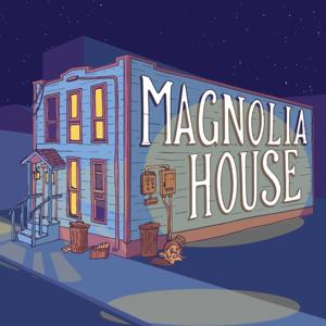 Magnolia House Podcast