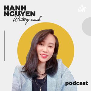 Hạnh Nguyễn - Writing Coach - Tâm sự chuyện nghề Freelance Writer