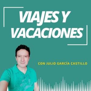 Viajes y Vacaciones con Julio García Castillo