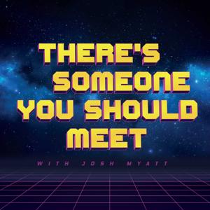 There's Someone You Should Meet