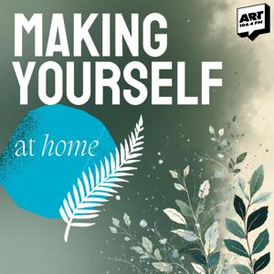 Making Yourself At Home