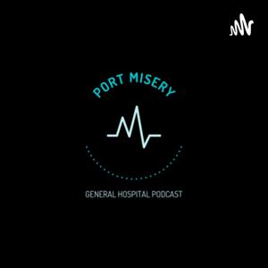 Port Misery - A GH Podcast