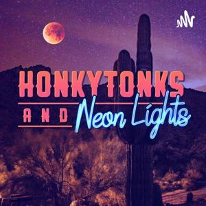 Honky Tonk AND Neon Lights