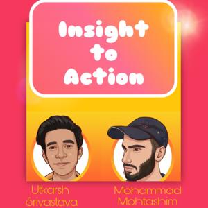 Insight To Action