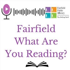 Fairfield What Are You Reading?