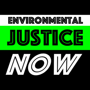 Environmental Justice Now