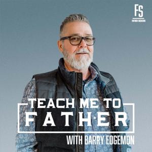 Teach Me to Father by FatherSeekers