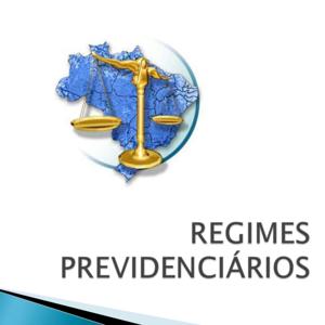 REGIMES PREVIDENCIÁRIOS