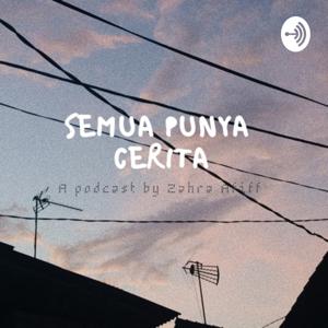 Semua Punya Cerita