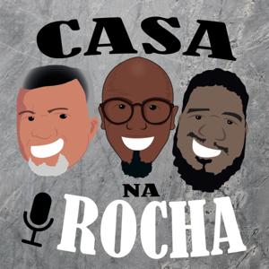 Casa na Rocha Podcast