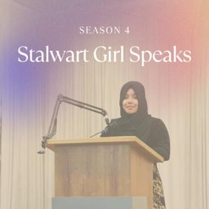 Stalwart Girl Speaks