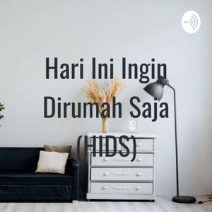 Hari Ini Ingin Dirumah Saja