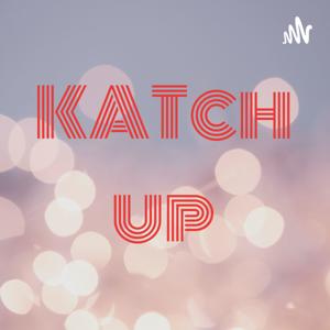 KATch up