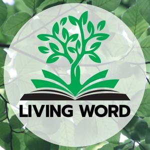 Living Word - Weekly Messages