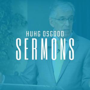 Hugh Osgood | Sermons
