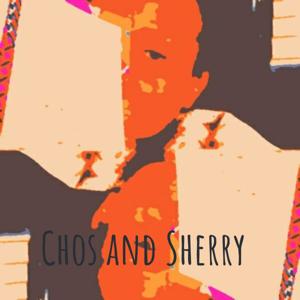 Chos and Sherry