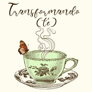 Transformando(té)