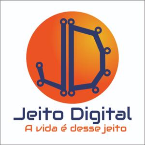 Jeito Digital - A vida é desse Jeito