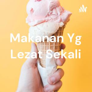 Makanan Yg Lezat Sekali