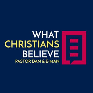 What Christians Believe