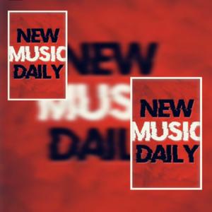 NEW MUSIC DAILY