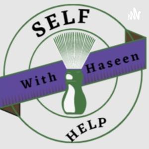 Self Help With Haseen